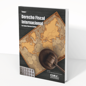 Derecho Fiscal Internacional Tomo I y Tomo II