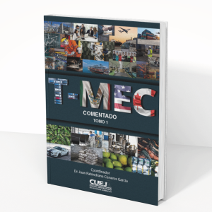 T-MEC Comentado Tomo 1