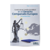 Control de la Constitucionalidad en el Derecho Comparado Europeo