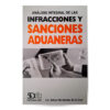 Análisis Integral de las Infracciones y Sanciones Aduaneras