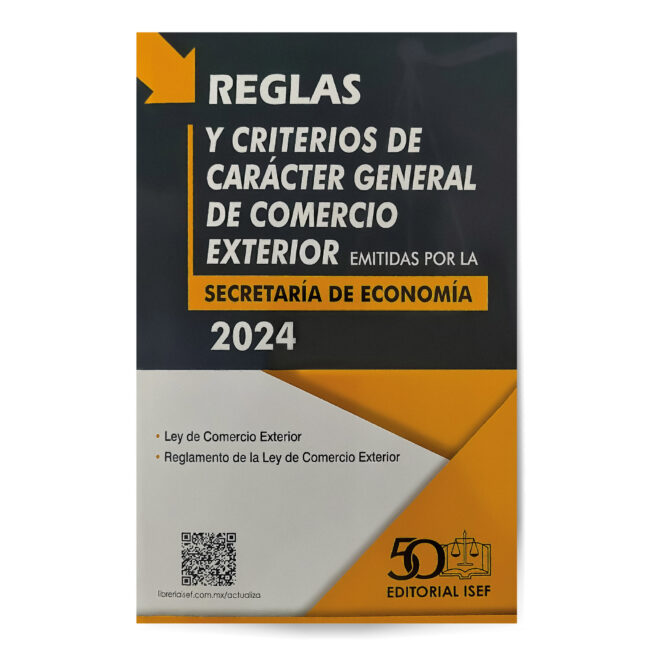 Reglas y Criterios de Carácter General en Materia de Comercio Exterior