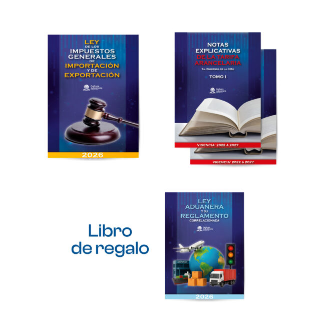 LIGIE 2026 Azul + Notas Explicativas - Gratis Ley Aduanera 2026