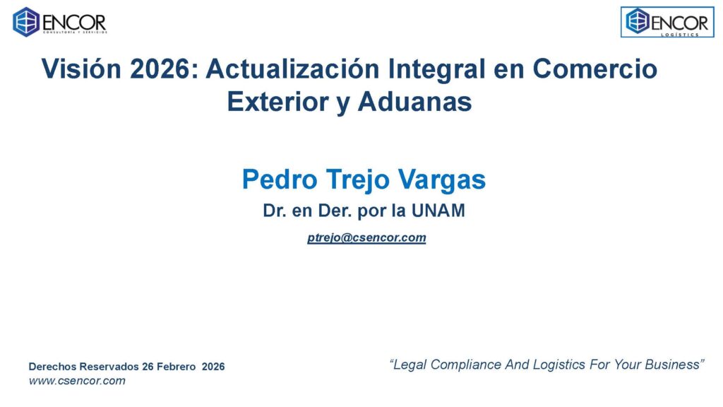 Visión 2026: Actualización Integral en Comercio Exterior y Aduanas